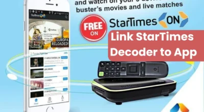How to Link StarTimes Decoder to Your Phone